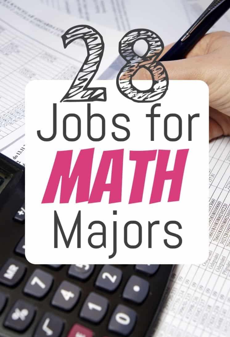 25 Jobs for Math Majors That Offer Awesome Opportunities