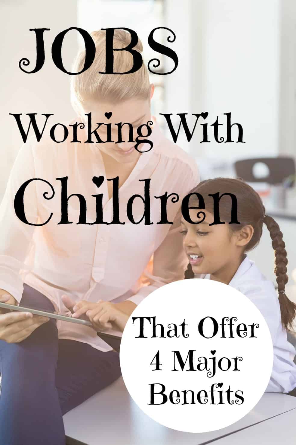 Jobs Working With Children - 17 Good-Paying Careers With Kids